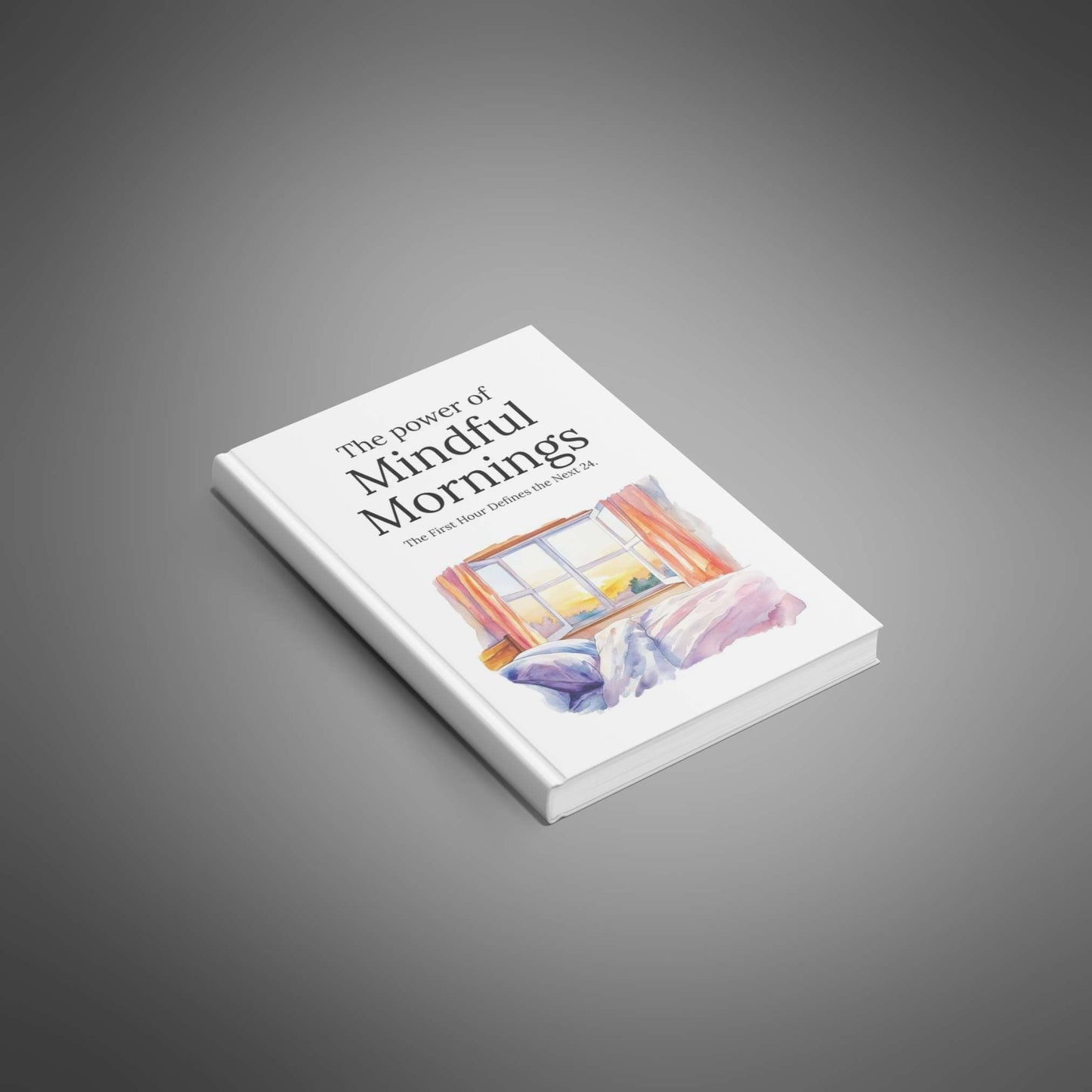 E-book "The Power of Mindful Mornings"   -English language-