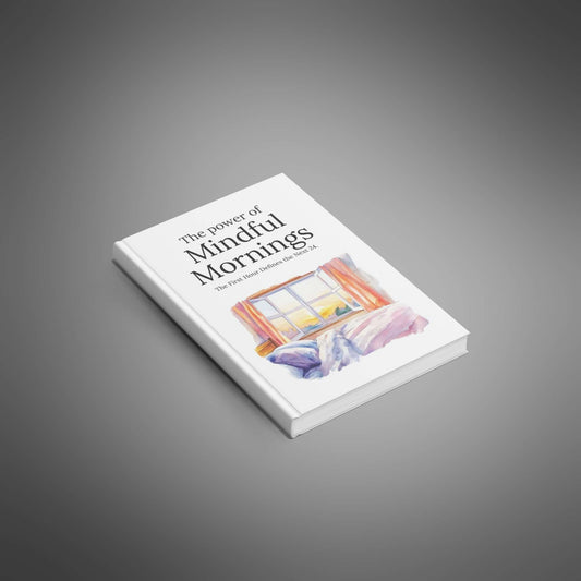 E-book "The Power of Mindful Mornings"   -English language-